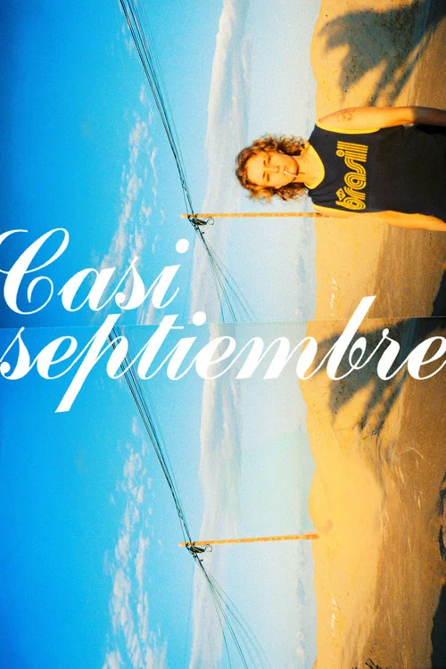 Casi septiembre постер