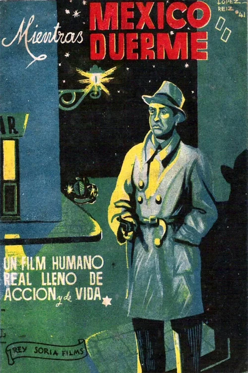 Mientras México duerme постер
