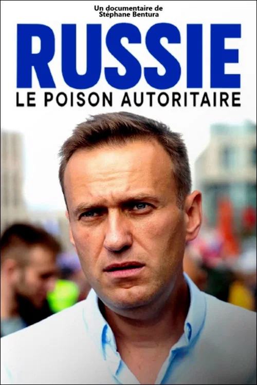 Russie : le poison autoritaire постер