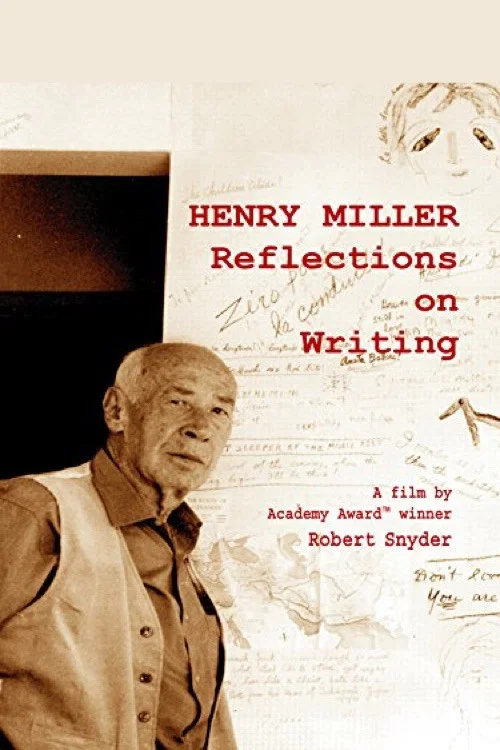 Henry Miller: Reflections on Writing постер