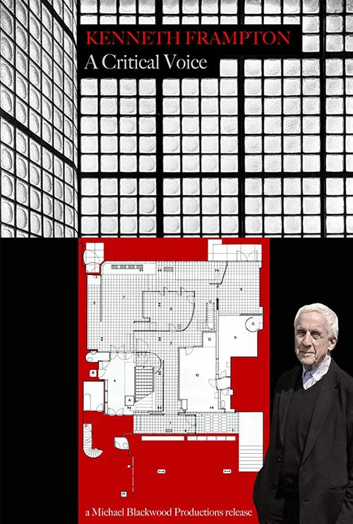 Kenneth Frampton: A Critical Voice постер