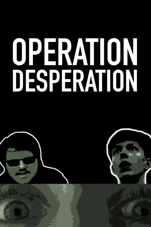 Operation Desperation постер