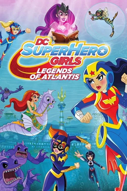 DC Super Hero Girls: Legends of Atlantis постер