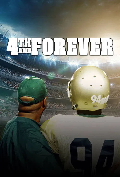 4th and Forever постер
