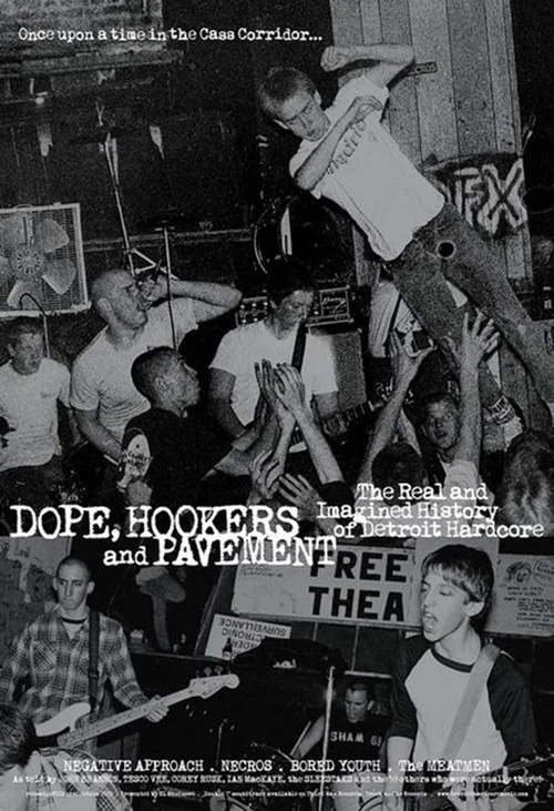 Dope, Hookers and Pavement постер