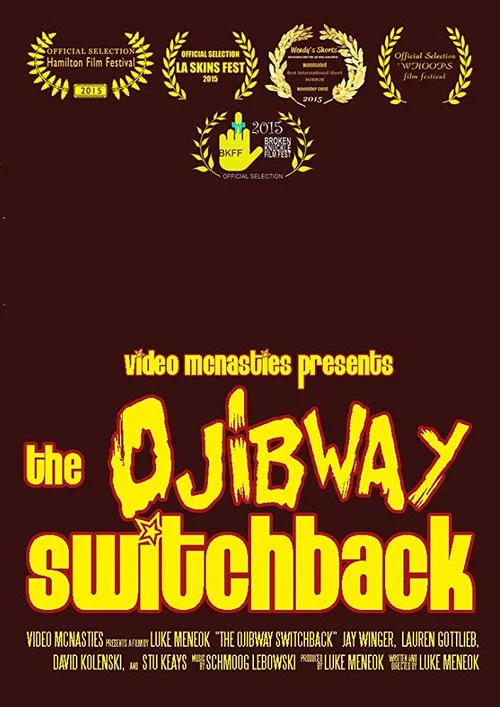 The Ojibway Switchback постер