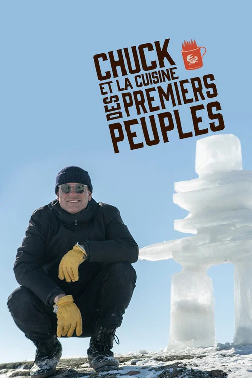 Chuck et la cuisine des premiers peuples постер