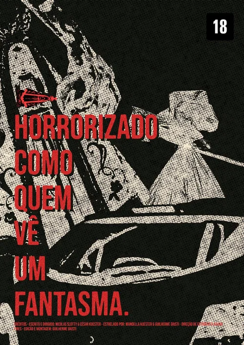 Horrorizado Como Quem Vê Um Fantasma постер