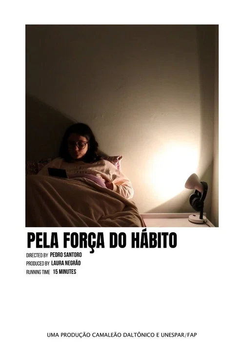 Pela Força do Hábito постер