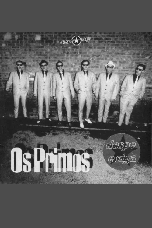 Os Primos постер