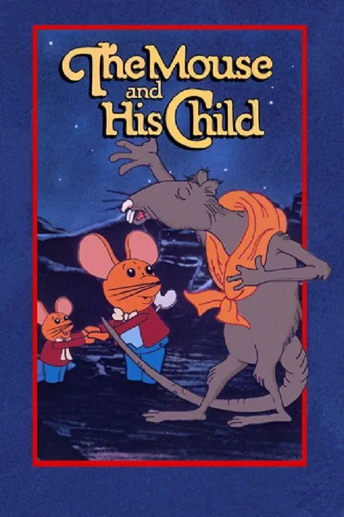 The Mouse and His Child постер