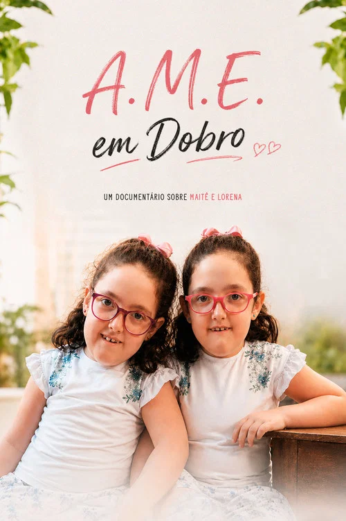 A.M.E. em Dobro постер