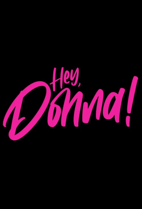 Hey, Donna! постер