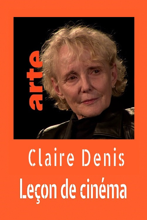 Claire Denis : Leçon de cinéma постер