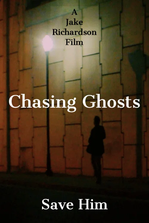Chasing Ghosts постер
