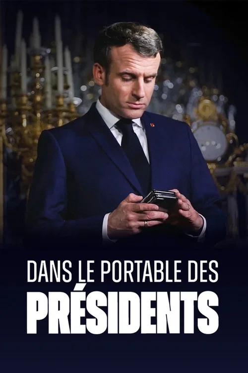 Dans le portable des présidents постер