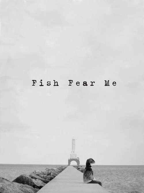 Fish Fear Me постер