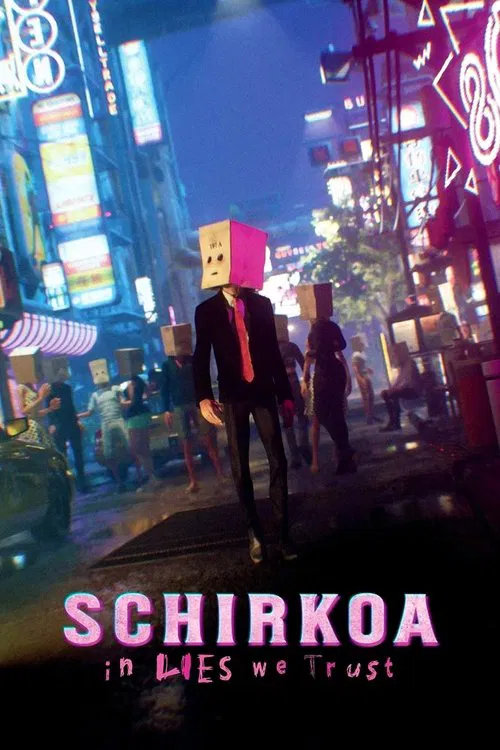 Schirkoa: In Lies We Trust постер
