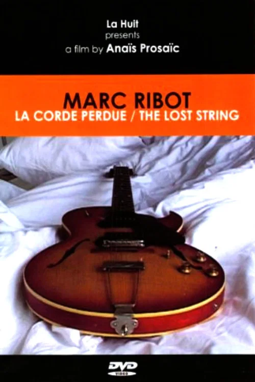 Marc Ribot: La Corde Perdue постер