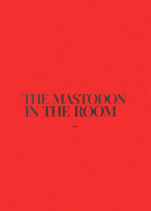 The Mastodon in the Room постер