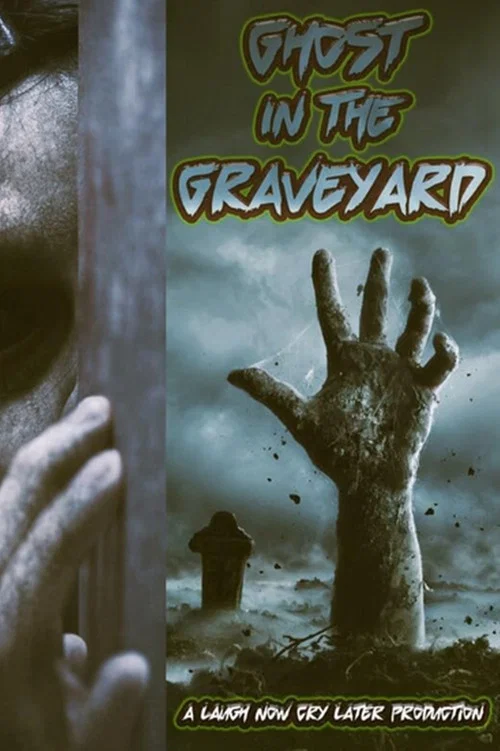 Ghost in the Graveyard постер