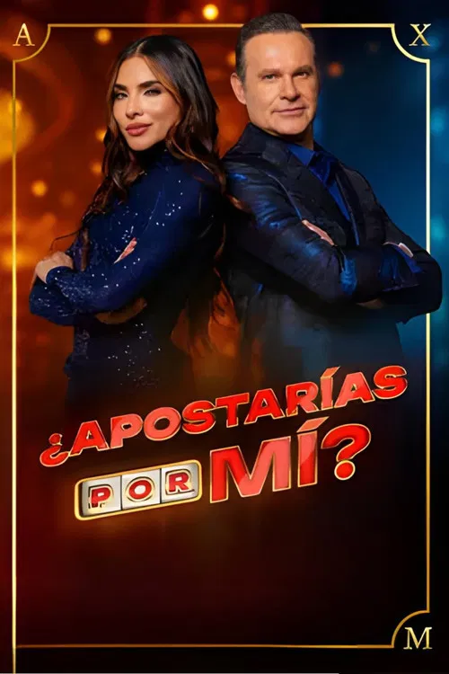 ¿Apostarías por Mí? постер