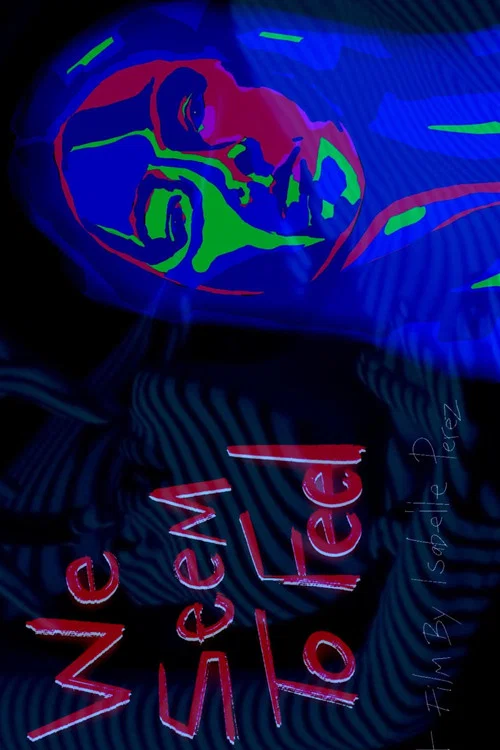 We Seem to Feel постер
