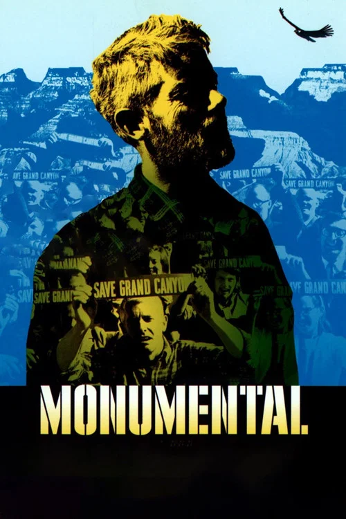 Monumental: David Brower's Fight for Wild America постер