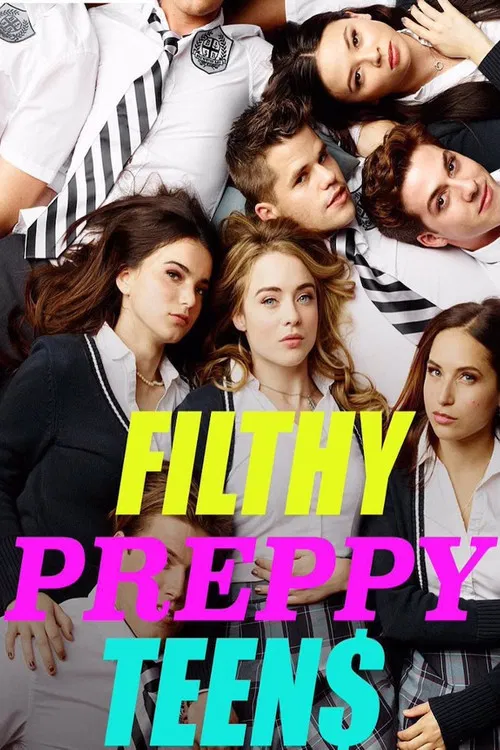 Filthy Preppy Teen$ постер