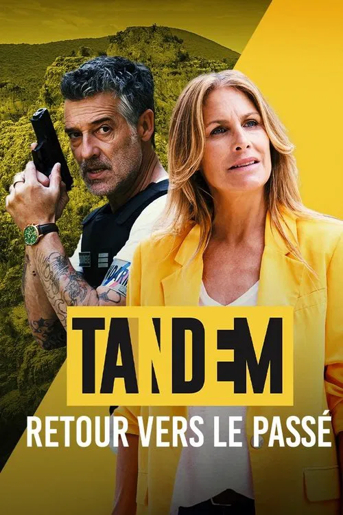 Tandem - Retour vers le passé постер