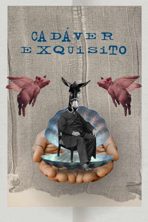 Cadáver Exquisito постер
