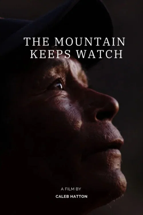 The Mountain Keeps Watch постер