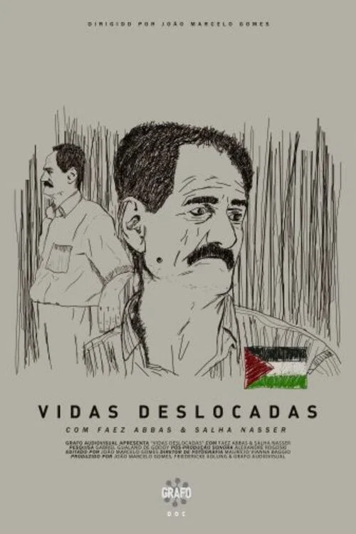 Vidas Deslocadas постер