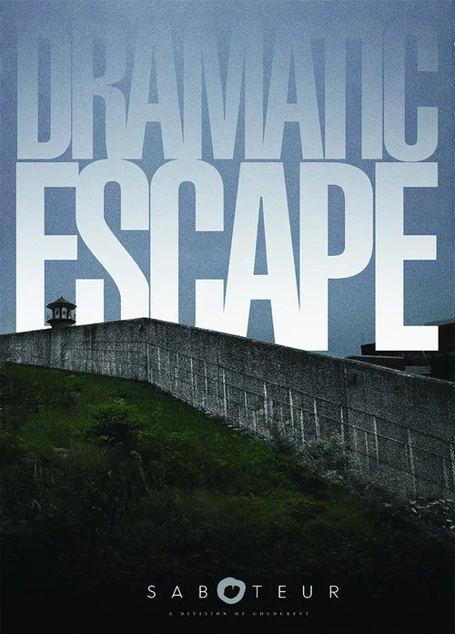 Dramatic Escape постер