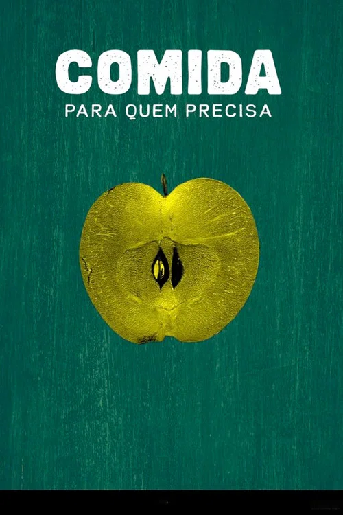 Comida para quem Precisa постер