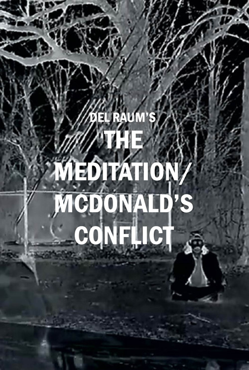The Meditation/McDonald's Conflict постер