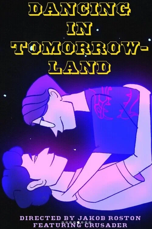 Dancing in Tomorrowland постер