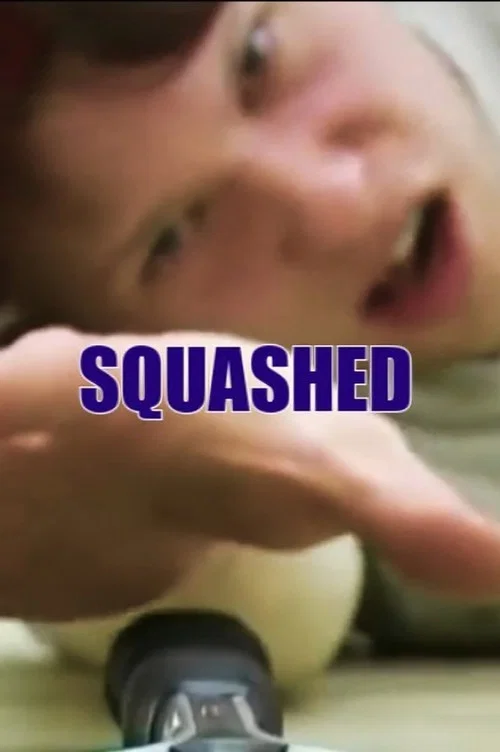 Squashed постер