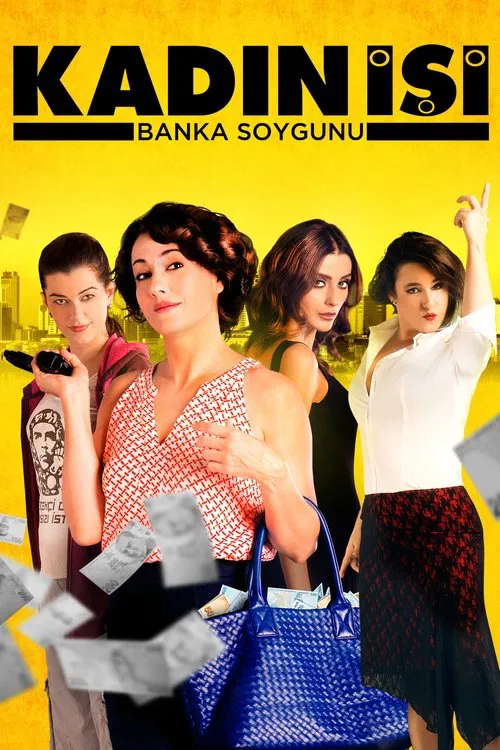 Kadın İşi Banka Soygunu постер