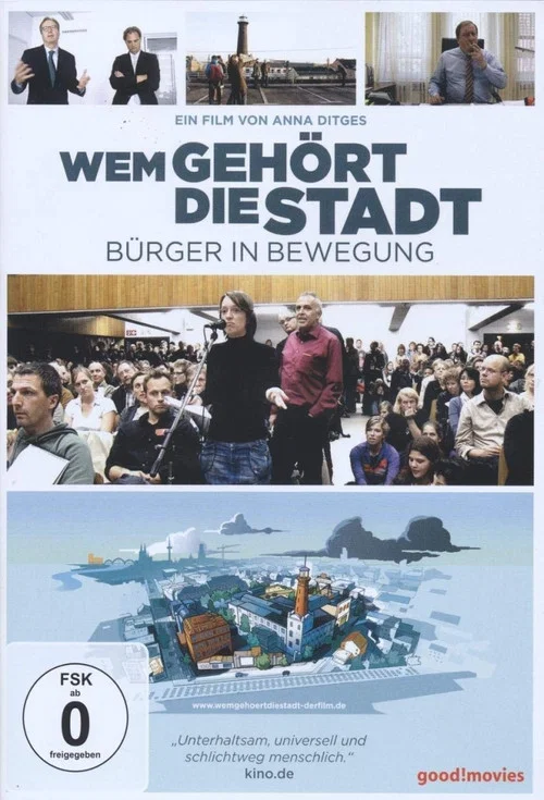 Wem gehört die Stadt - Bürger in Bewegung постер