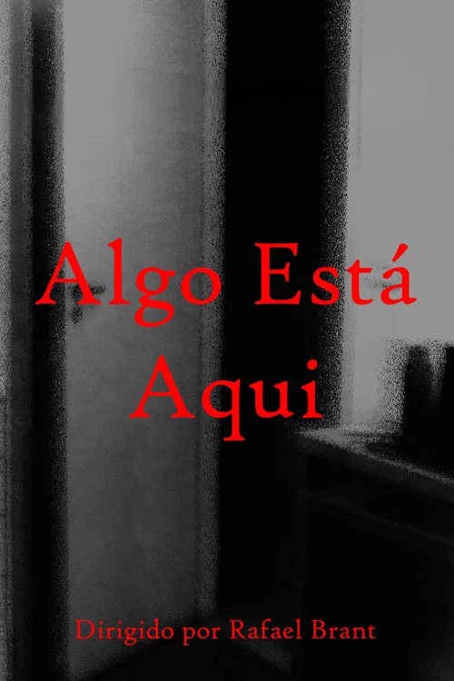 Algo Está Aqui постер