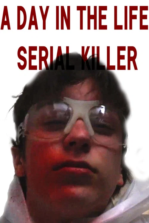 A Day in The Life: Serial Killer постер