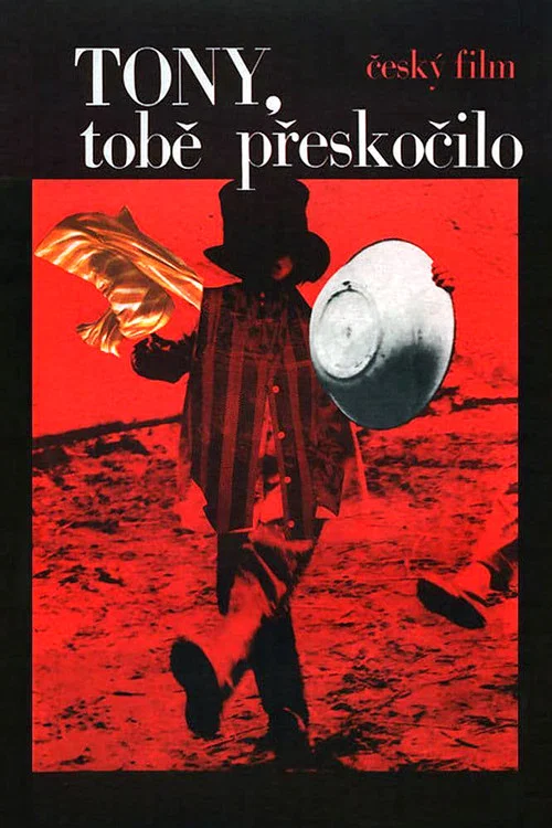 Tony, tobě přeskočilo постер