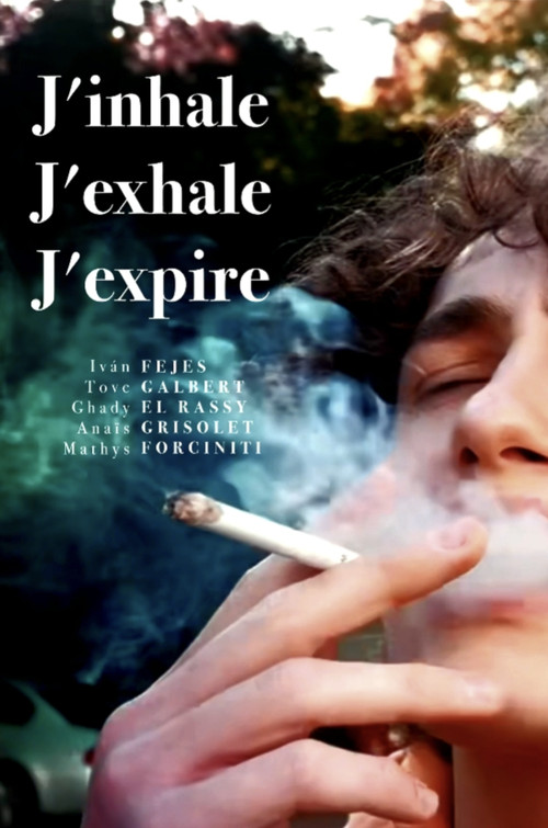 J'inhale, J'exhale, J'expire постер