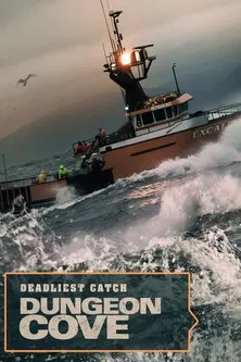 Deadliest Catch: Dungeon Cove постер