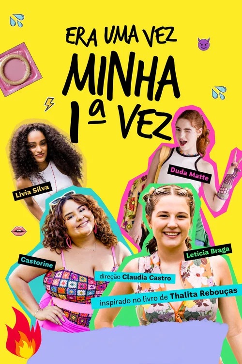 Era Uma Vez Minha 1ª Vez постер