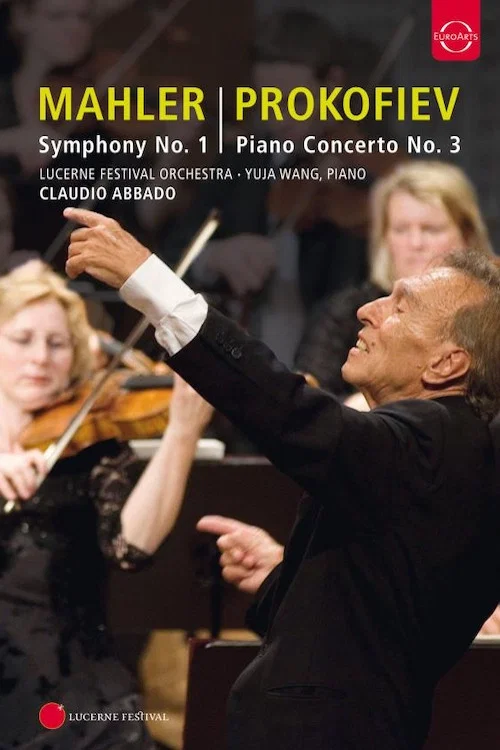 Abbado Conducts Mahler No. 1 & Prokofiev Piano Concerto No. 3 постер