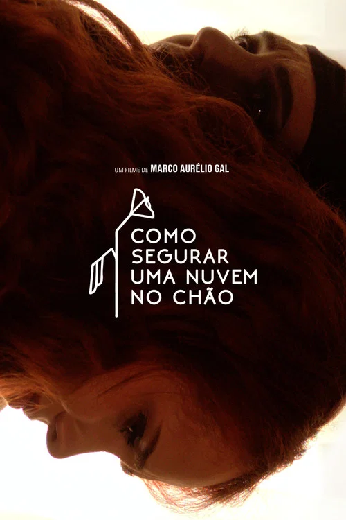 Como segurar uma nuvem no chão постер