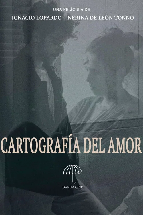 Cartografía del Amor постер