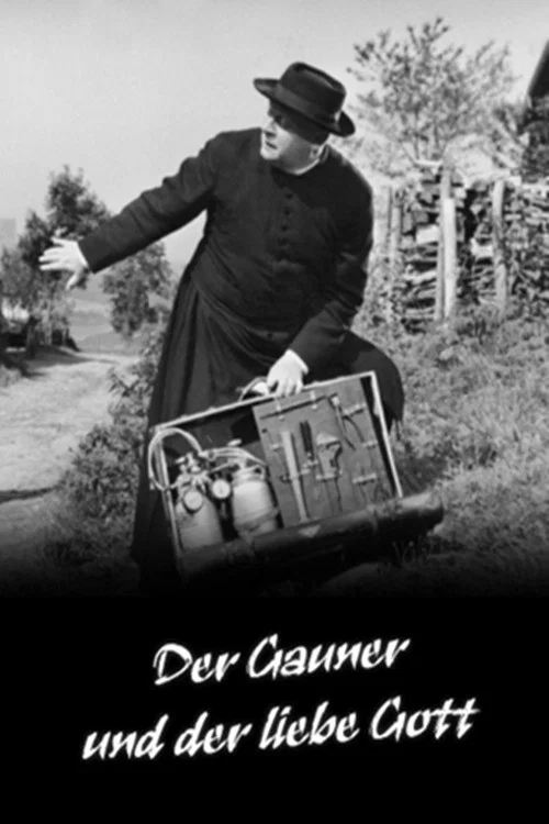 Der Gauner und der liebe Gott постер